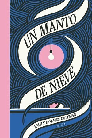 UN MANTO DE NIEVE | 9788410183377 | EMILY HOLMES COLEMAN | Galatea Llibres | Librería online de Reus, Tarragona | Comprar libros en catalán y castellano online