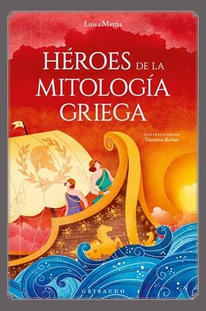 HÉROES DE LA MITOLOGÍA GRIEGA | 9788412804669 | MATTIA, LUISA | Galatea Llibres | Librería online de Reus, Tarragona | Comprar libros en catalán y castellano online