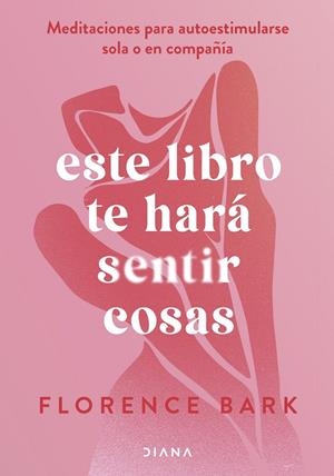 ESTE LIBRO TE HARÁ SENTIR COSAS | 9788411191760 | SBARK, FLORENCE | Galatea Llibres | Llibreria online de Reus, Tarragona | Comprar llibres en català i castellà online