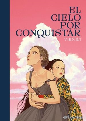 EL CIELO POR CONQUISTAR | 9788411611985 | YUDORI | Galatea Llibres | Librería online de Reus, Tarragona | Comprar libros en catalán y castellano online