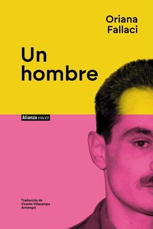 UN HOMBRE | 9788411487580 | FALLACI, ORIANA | Galatea Llibres | Llibreria online de Reus, Tarragona | Comprar llibres en català i castellà online