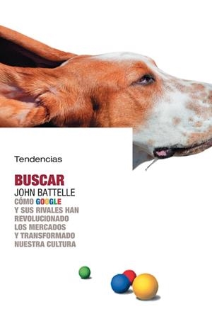 BUSCAR | 9788493464233 | BATTELLE, JOHN | Galatea Llibres | Librería online de Reus, Tarragona | Comprar libros en catalán y castellano online