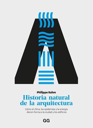 HISTORIA NATURAL DE LA ARQUITECTURA | 9788425235436 | RAHM, PHILIPPE | Galatea Llibres | Llibreria online de Reus, Tarragona | Comprar llibres en català i castellà online