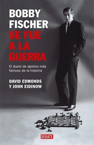 BOBBY FISCHER SE FUE A LA GUERRA | 9788483066690 | EDMNDS, DAVID | Galatea Llibres | Llibreria online de Reus, Tarragona | Comprar llibres en català i castellà online