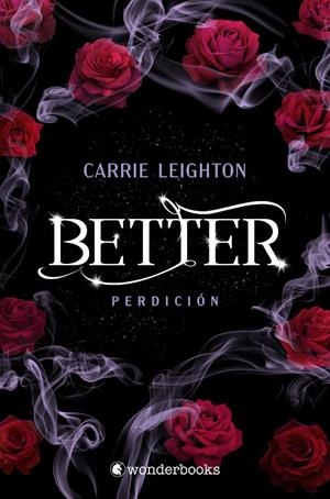 BETTER. PERDICIÓN | 9788418509629 | LEIGHTON, CARRIE | Galatea Llibres | Librería online de Reus, Tarragona | Comprar libros en catalán y castellano online