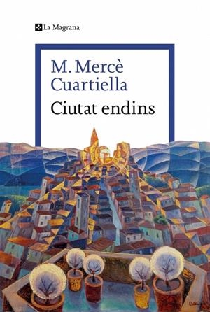 CIUTAT ENDINS | 9788410009264 | CUARTIELLA, M. MERCÈ | Galatea Llibres | Librería online de Reus, Tarragona | Comprar libros en catalán y castellano online