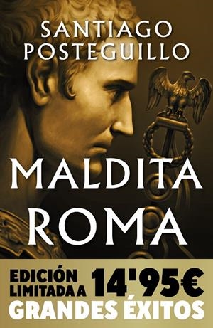 MALDITA ROMA | 9788490706121 | POSTEGUILLO, SANTIAGO | Galatea Llibres | Llibreria online de Reus, Tarragona | Comprar llibres en català i castellà online