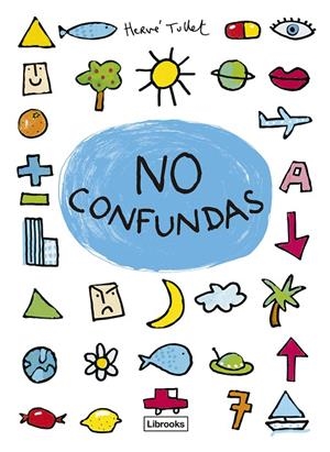 NO CONFUNDAS | 9788412860092 | TULLET, HERVÉ | Galatea Llibres | Librería online de Reus, Tarragona | Comprar libros en catalán y castellano online