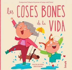 LES COSES BONES DE LA VIDA | 9788419968272 | ACOSTA, ALICIA | Galatea Llibres | Llibreria online de Reus, Tarragona | Comprar llibres en català i castellà online