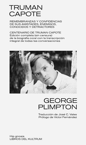 TRUMAN CAPOTE | 9788418404597 | PLIMPTON, GEORGE | Galatea Llibres | Librería online de Reus, Tarragona | Comprar libros en catalán y castellano online