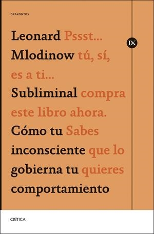 SUBLIMINAL | 9788491996880 | MLODINOW, LEONARD | Galatea Llibres | Librería online de Reus, Tarragona | Comprar libros en catalán y castellano online