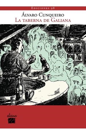 LA TABERNA GALIANA | 9788412670752 | CUNQUEIRO, ALVARO | Galatea Llibres | Llibreria online de Reus, Tarragona | Comprar llibres en català i castellà online