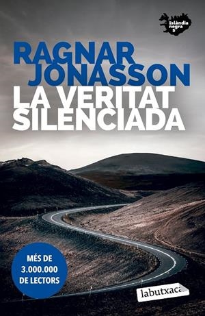 LA VERITAT SILENCIADA | 9788419971463 | JÓNASSON, RAGNAR | Galatea Llibres | Librería online de Reus, Tarragona | Comprar libros en catalán y castellano online