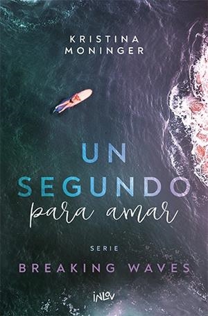 UN SEGUNDO PARA AMAR | 9788410399006 | MONINGER, KRISTINA | Galatea Llibres | Llibreria online de Reus, Tarragona | Comprar llibres en català i castellà online