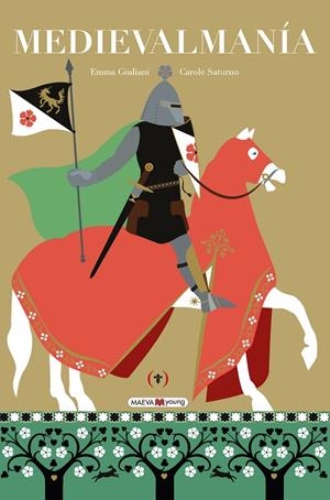 MEDIEVALMANÍA | 9788419638960 | GIULIANI, EMMA/SATURNO, CAROLE | Galatea Llibres | Llibreria online de Reus, Tarragona | Comprar llibres en català i castellà online