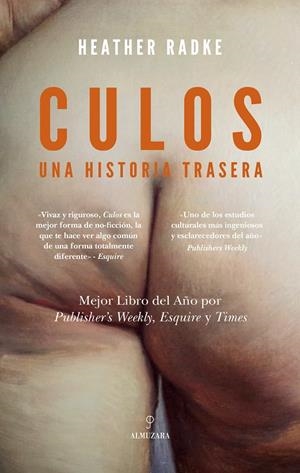 CULOS: UNA HISTORIA TRASERA | 9788410523784 | RADKE, HEATHER | Galatea Llibres | Librería online de Reus, Tarragona | Comprar libros en catalán y castellano online
