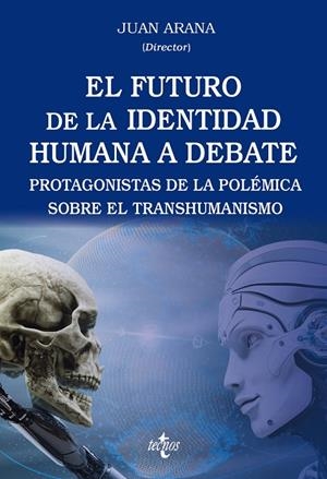EL FUTURO DE LA IDENTIDAD HUMANA A DEBATE | 9788430991563 | VV.AA. | Galatea Llibres | Llibreria online de Reus, Tarragona | Comprar llibres en català i castellà online