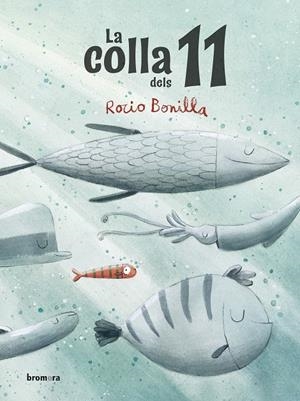 LA COLLA DELS 11 | 9788413582627 | BONILLA, ROCIO | Galatea Llibres | Llibreria online de Reus, Tarragona | Comprar llibres en català i castellà online