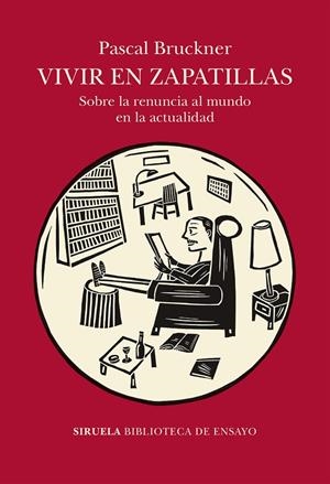 VIVIR EN ZAPATILLAS | 9788419744562 | PASCAL BRUCKNER | Galatea Llibres | Librería online de Reus, Tarragona | Comprar libros en catalán y castellano online