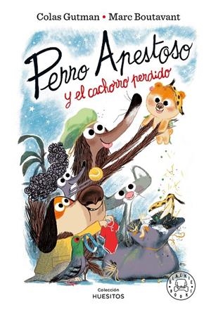 PERRO APESTOSO Y EL CACHORRO PERDIDO | 9788410025820 | GUTMAN, COLAS | Galatea Llibres | Librería online de Reus, Tarragona | Comprar libros en catalán y castellano online