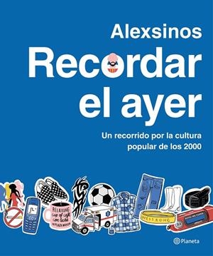 RECORDAR EL AYER | 9788408287315 | ALEXSINOS | Galatea Llibres | Llibreria online de Reus, Tarragona | Comprar llibres en català i castellà online