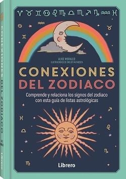 CONEXIONES DEL ZODIACO | 9788411540742 | MORALES, ALISE | Galatea Llibres | Librería online de Reus, Tarragona | Comprar libros en catalán y castellano online