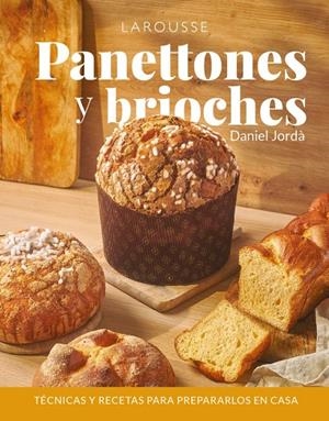 PANETTONES Y BRIOCHES | 9788410124646 | JORDA, DANIEL | Galatea Llibres | Librería online de Reus, Tarragona | Comprar libros en catalán y castellano online