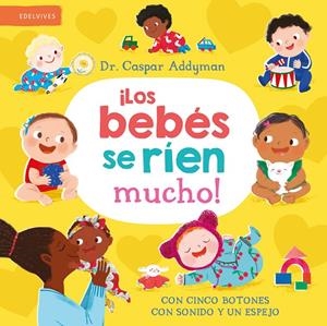 LOS BEBÉS SE RÍEN MUCHO! | 9788414060032 | ADDYMAN, CASPAR | Galatea Llibres | Librería online de Reus, Tarragona | Comprar libros en catalán y castellano online