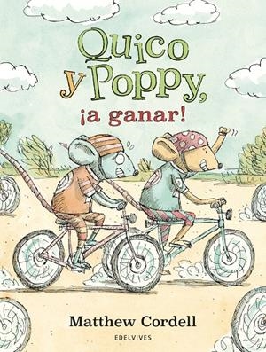 QUICO Y POPPY ¡A GANAR! | 9788414061213 | CORDELL, MATTHEW | Galatea Llibres | Librería online de Reus, Tarragona | Comprar libros en catalán y castellano online