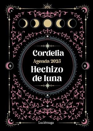 AGENDA 2025. HECHIZO DE LUNA | 9788419996473 | CORDELIA | Galatea Llibres | Librería online de Reus, Tarragona | Comprar libros en catalán y castellano online