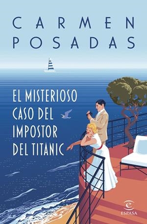 EL MISTERIOSO CASO DEL IMPOSTOR DEL TITANIC | 9788467072693 | POSADAS, CARMEN | Galatea Llibres | Llibreria online de Reus, Tarragona | Comprar llibres en català i castellà online