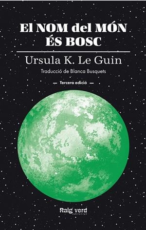 EL NOM DEL MÓN ÉS BOSC | 9788410487987 | LE GUIN, URSULA K. | Galatea Llibres | Llibreria online de Reus, Tarragona | Comprar llibres en català i castellà online
