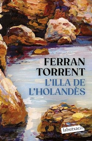 L'ILLA DE L'HOLANDÈS | 9788419971456 | TORRENT, FERRAN | Galatea Llibres | Llibreria online de Reus, Tarragona | Comprar llibres en català i castellà online