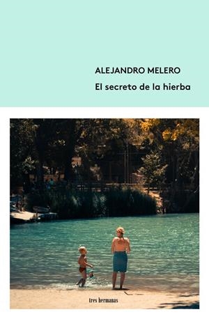 EL SECRETO DE LA HIERBA | 9788412337839 | MELERO, ALEJANDRO | Galatea Llibres | Librería online de Reus, Tarragona | Comprar libros en catalán y castellano online