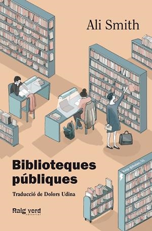 BIBLIOTEQUES PÚBLIQUES | 9788419206008 | SMITH, ALI | Galatea Llibres | Librería online de Reus, Tarragona | Comprar libros en catalán y castellano online