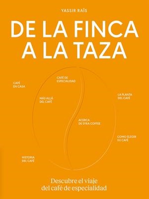 DE LA FINCA A LA TAZA | 9788419043504 | RAÏS, YASSIR | Galatea Llibres | Llibreria online de Reus, Tarragona | Comprar llibres en català i castellà online