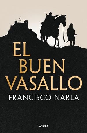 EL BUEN VASALLO | 9788425368547 | NARLA, FRANCISCO | Galatea Llibres | Llibreria online de Reus, Tarragona | Comprar llibres en català i castellà online