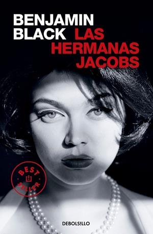 LAS HERMANAS JACOBS | 9788466374477 | BLACK, BENJAMIN | Galatea Llibres | Librería online de Reus, Tarragona | Comprar libros en catalán y castellano online