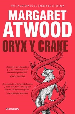 ORYX Y CRAKE (TRILOGÍA DE MADDADDAM 1) | 9788466377485 | ATWOOD, MARGARET | Galatea Llibres | Llibreria online de Reus, Tarragona | Comprar llibres en català i castellà online