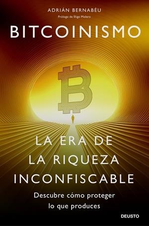 BITCOINISMO | 9788423437849 | BERNABÉU, ADRIÁN | Galatea Llibres | Librería online de Reus, Tarragona | Comprar libros en catalán y castellano online