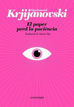 EL PAPER PERD LA PACIÈNCIA | 9788410161214 | KRJIJANOVSKI, SIGUIZMUND | Galatea Llibres | Llibreria online de Reus, Tarragona | Comprar llibres en català i castellà online