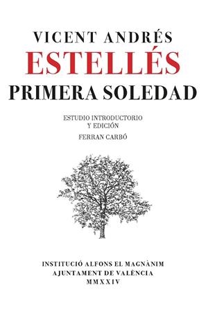 PRIMERA SOLEDAD | 9788411560603 | ANDRÉS ESTELLÉS, VICENT | Galatea Llibres | Librería online de Reus, Tarragona | Comprar libros en catalán y castellano online