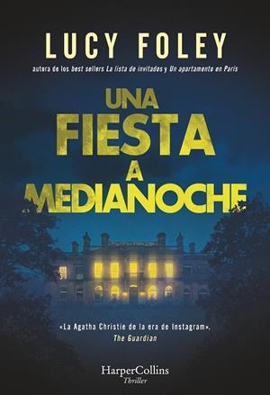 UNA FIESTA A MEDIANOCHE | 9788410640856 | FOLEY, LUCY | Galatea Llibres | Llibreria online de Reus, Tarragona | Comprar llibres en català i castellà online