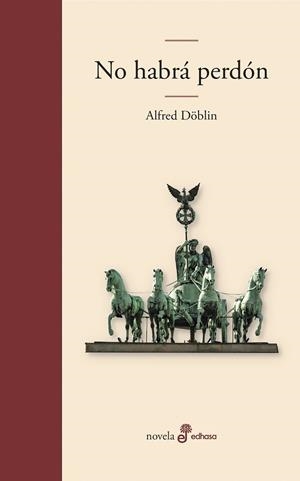NO HABRÁ PERDÓN | 9788435011686 | DÖBLIN, ALFRED | Galatea Llibres | Llibreria online de Reus, Tarragona | Comprar llibres en català i castellà online