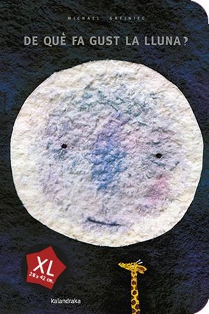 DE QUE FA GUST LA LLUNA? XL | 9788413433172 | GREJNIEC, MICHAEL | Galatea Llibres | Llibreria online de Reus, Tarragona | Comprar llibres en català i castellà online