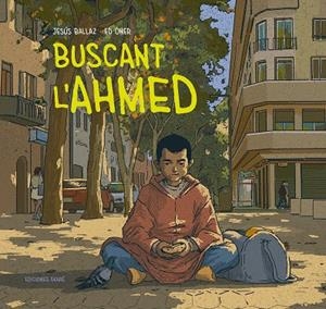 BUSCANT L'AHMED | 9788412895018 | BALLAZ, JESÚS  | Galatea Llibres | Llibreria online de Reus, Tarragona | Comprar llibres en català i castellà online