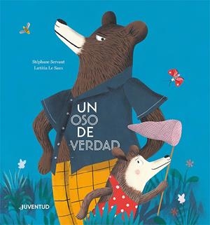 UN OSO DE VERDAD | 9788426149138 | SERVANT, STÉPHANE | Galatea Llibres | Llibreria online de Reus, Tarragona | Comprar llibres en català i castellà online