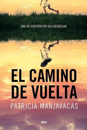 EL CAMINO DE VUELTA | 9788411325448 | MANJAVACAS, PATRICIA | Galatea Llibres | Llibreria online de Reus, Tarragona | Comprar llibres en català i castellà online