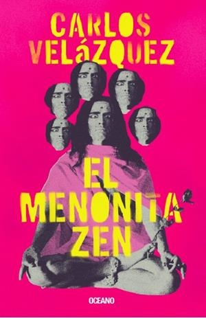 EL MENONITA ZEN | 9788449461316 | VELÁZQUEZ, CARLOS | Galatea Llibres | Librería online de Reus, Tarragona | Comprar libros en catalán y castellano online
