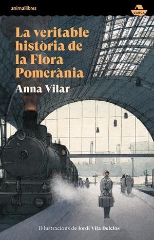 LA VERITABLE HISTÒRIA DE LA FLORA POMERÀNIA | 9788419659996 | VILAR, ANNA | Galatea Llibres | Librería online de Reus, Tarragona | Comprar libros en catalán y castellano online